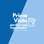 Prima visita, perché è così importante? Prima visita, perché è così importante?